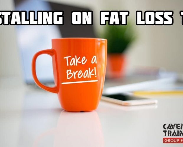 stalling on fat loss?